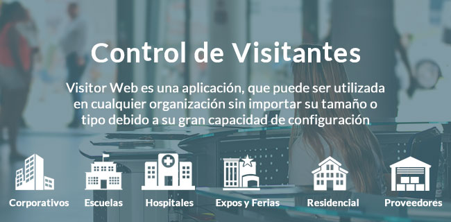 Control y registro de visitantes | Software para la gestión y acceso de visitantes