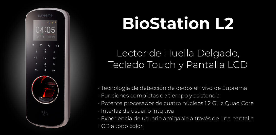 Lector de Huella Delgado Teclado Touch y Pantalla LCD BioStation L2 | Sistemas Sintel